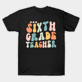 Sixth Grade Groovy Back To School Teacher Kid T-Shirt